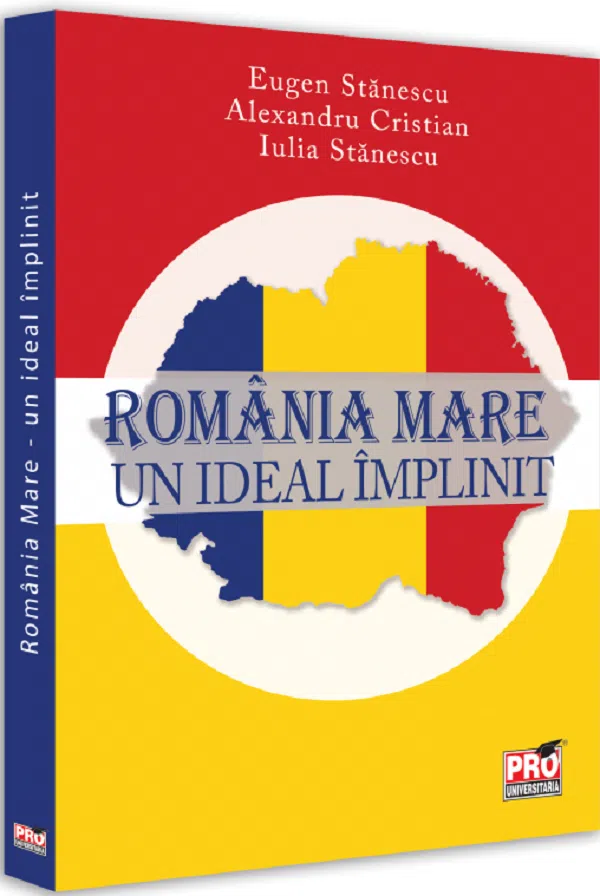 România Mare – un imperativ de securitate națională