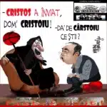 Cristos a înviat! Cîrstoiu, nu!